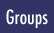 Groups